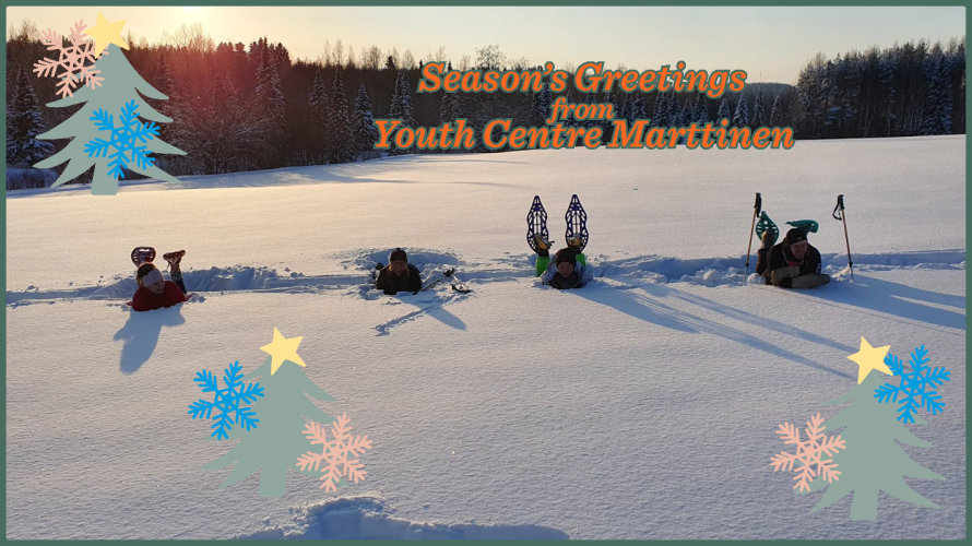 Season's Greetings from Youth Centre Marttinen.